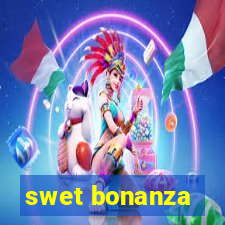 swet bonanza