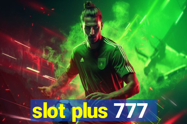 slot plus 777