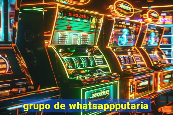 grupo de whatsappputaria