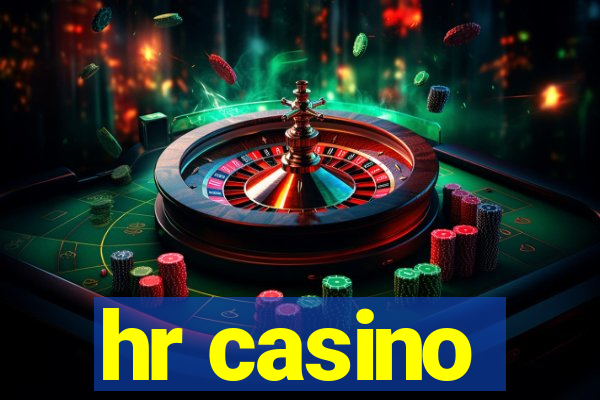 hr casino