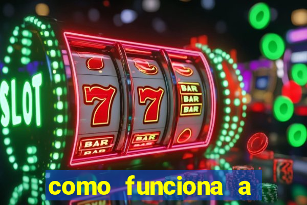 como funciona a bet 365