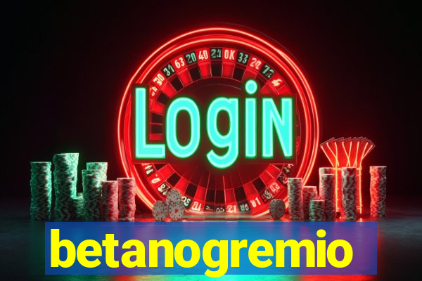 betanogremio