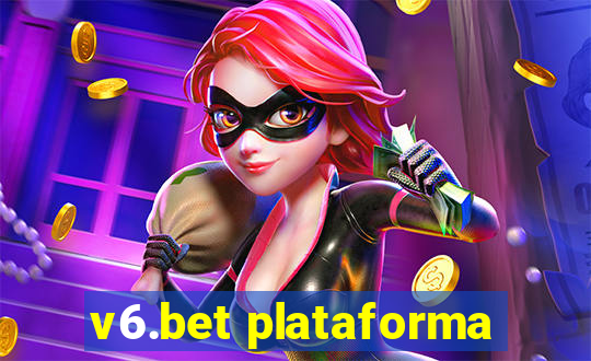 v6.bet plataforma