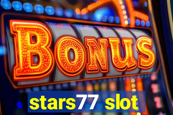 stars77 slot