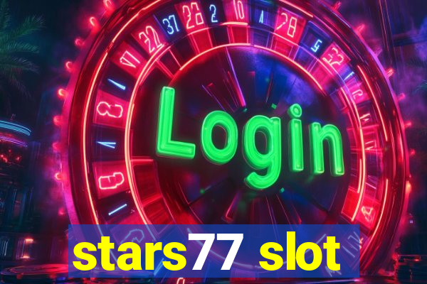 stars77 slot