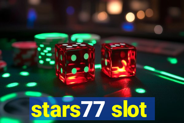 stars77 slot