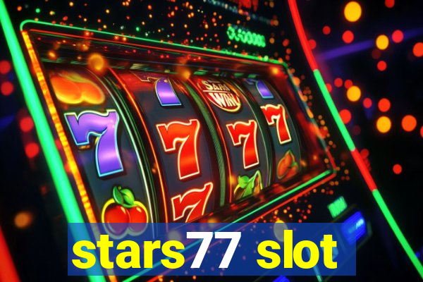 stars77 slot