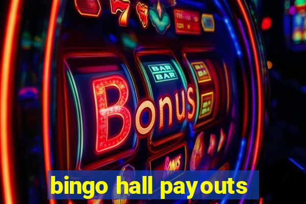 bingo hall payouts