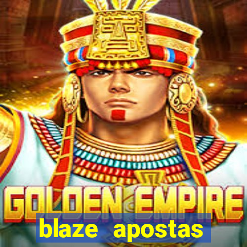 blaze apostas dinheiro online