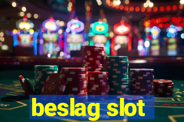 beslag slot