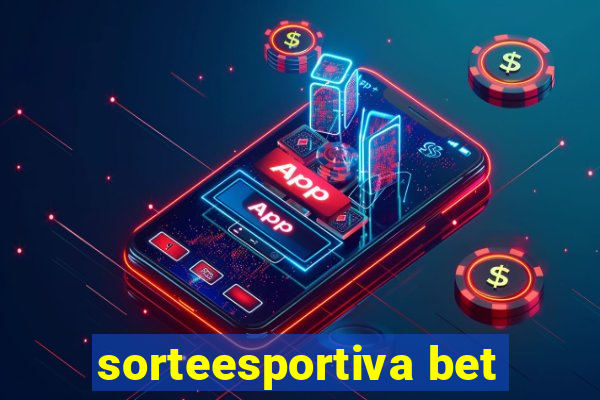 sorteesportiva bet