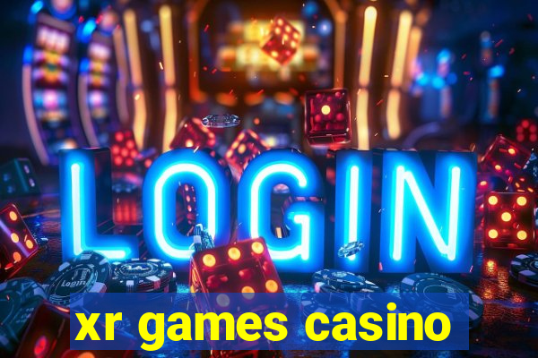 xr games casino