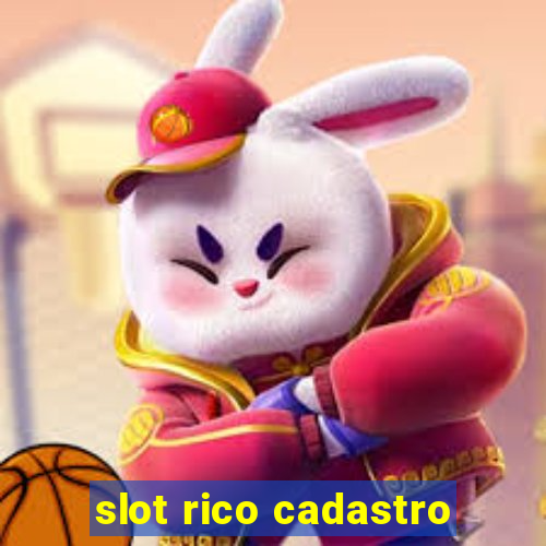 slot rico cadastro