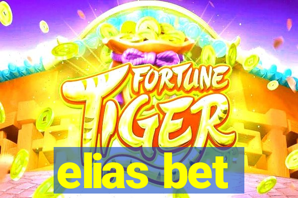 elias bet