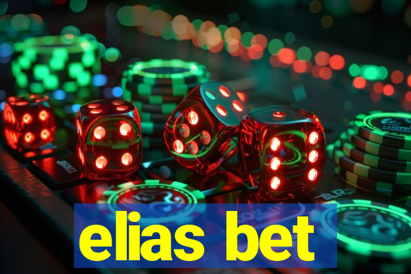 elias bet