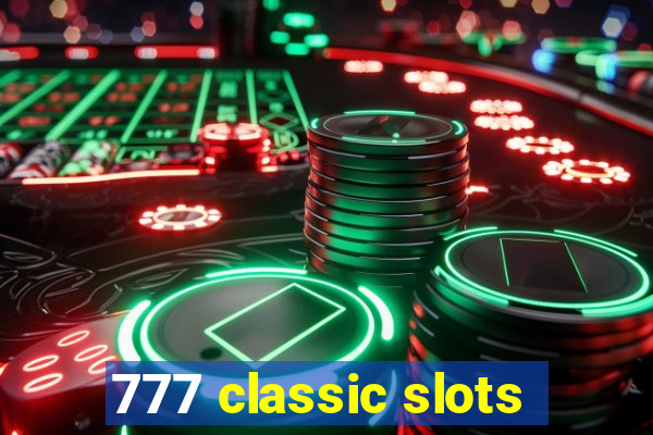 777 classic slots