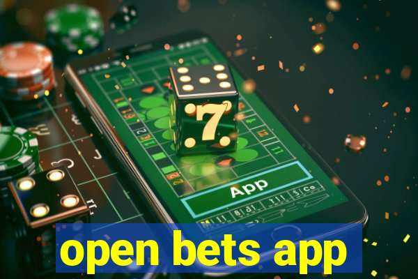 open bets app