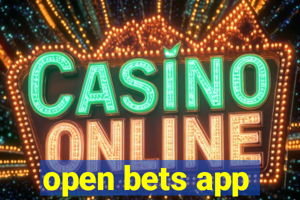 open bets app