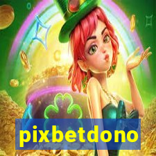 pixbetdono