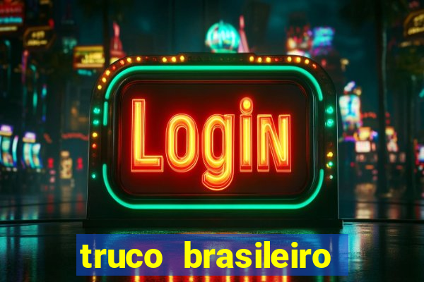 truco brasileiro giro feliz