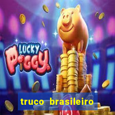 truco brasileiro giro feliz