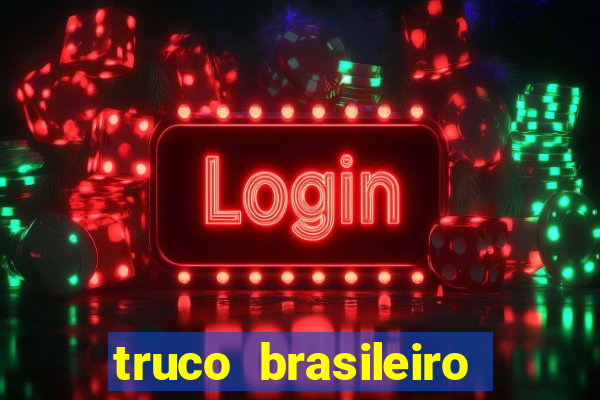 truco brasileiro giro feliz