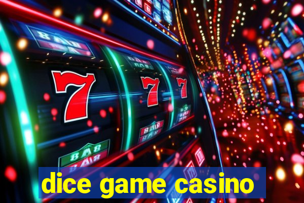 dice game casino