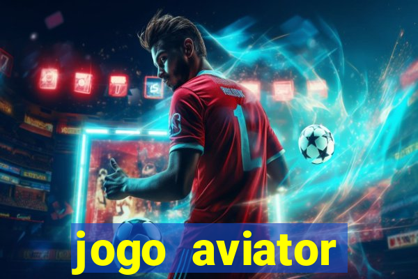 jogo aviator estrela bet