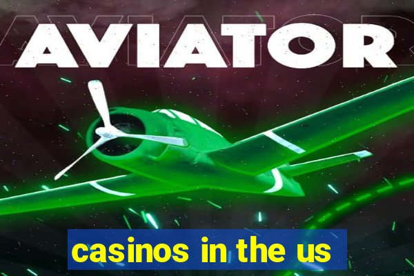 casinos in the us