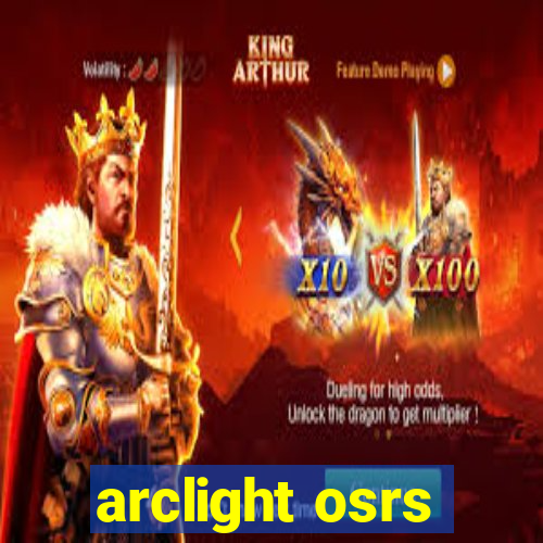 arclight osrs