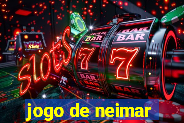 jogo de neimar