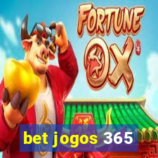 bet jogos 365