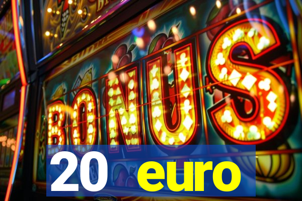 20 euro startguthaben casino