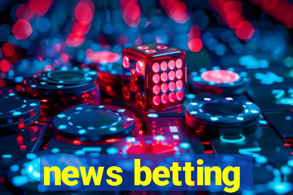 news betting