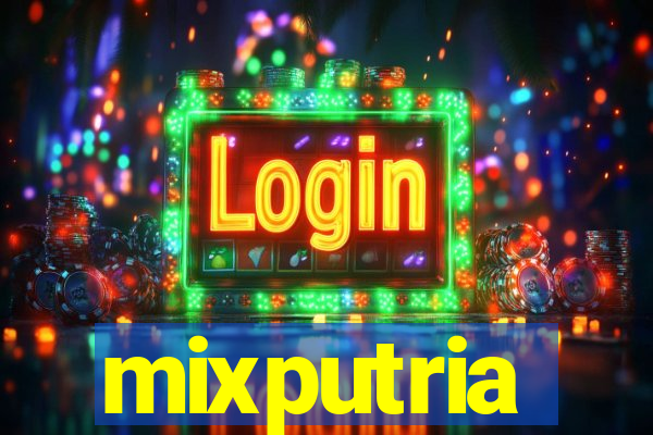 mixputria