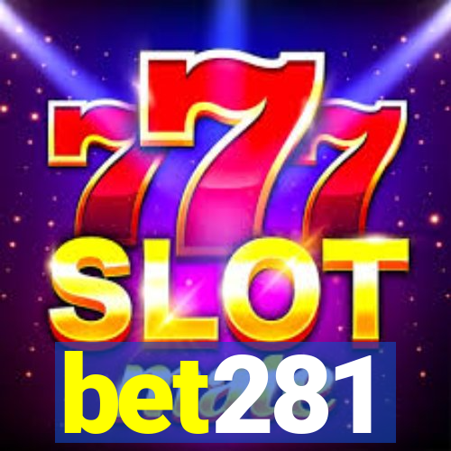 bet281