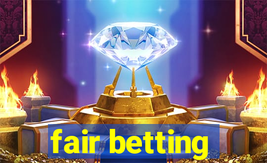 fair betting