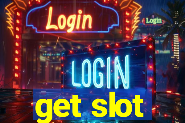 get slot