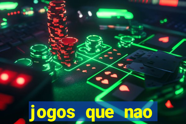 jogos que nao precisa colocar dinheiro