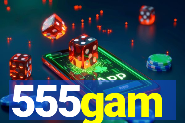 555gam