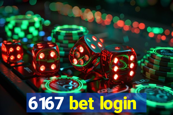 6167 bet login