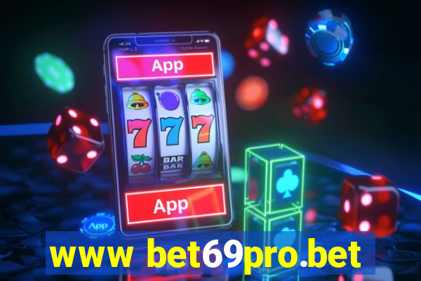 www bet69pro.bet