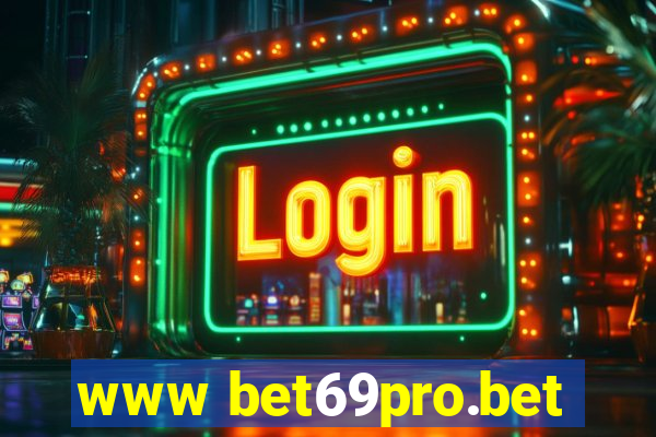 www bet69pro.bet