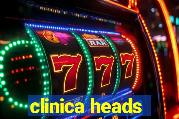 clinica heads