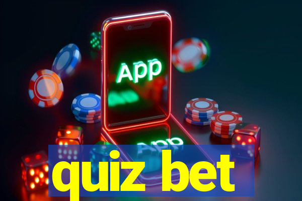 quiz bet