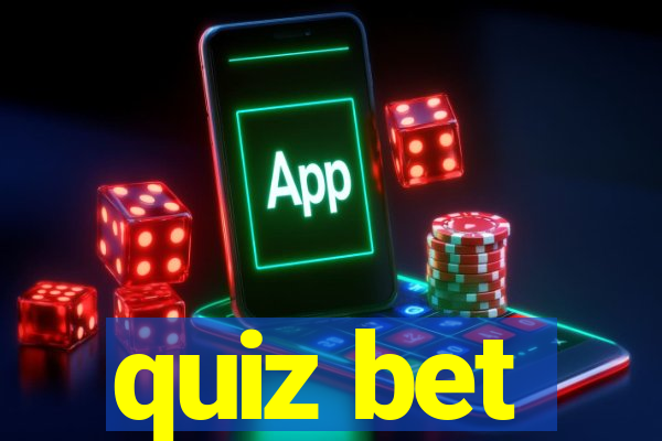 quiz bet