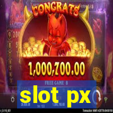 slot px