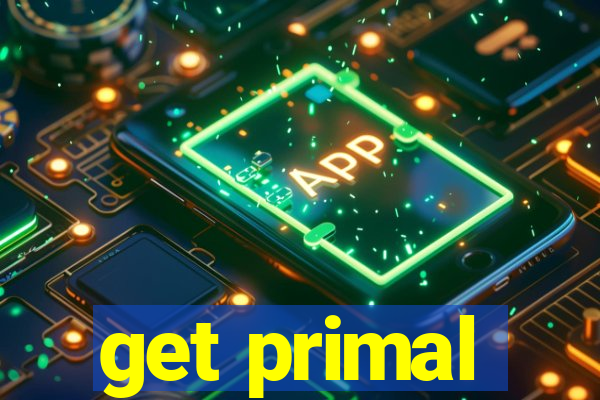 get primal