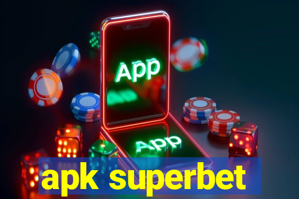 apk superbet