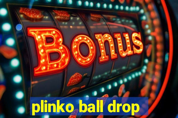 plinko ball drop